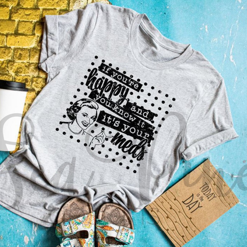 HAPPY AND YOU KNOW IT Tee - Sea Pine Designs