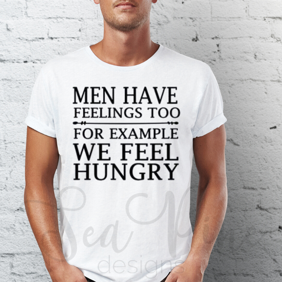 MEN HAVE FEELINGS Tee - Sea Pine Designs