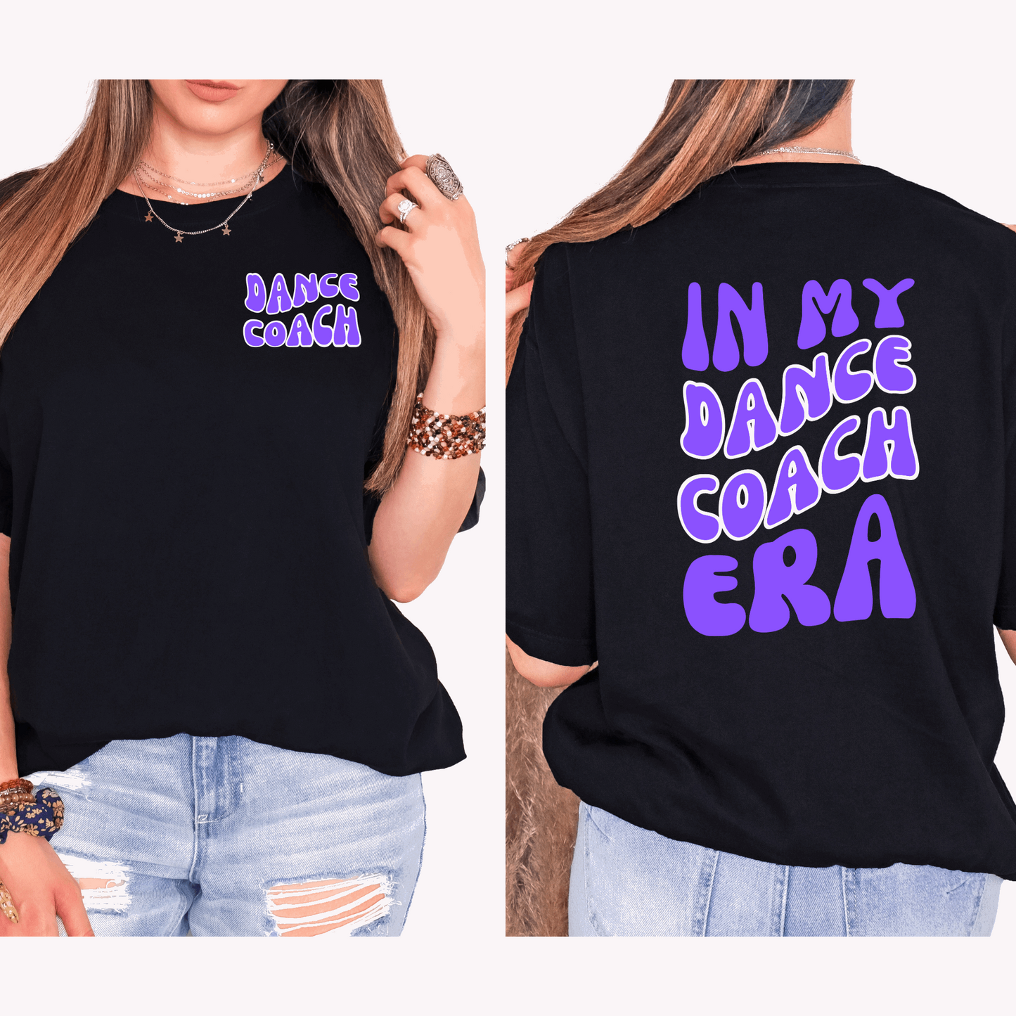 In My Dance Coach Era T-shirt