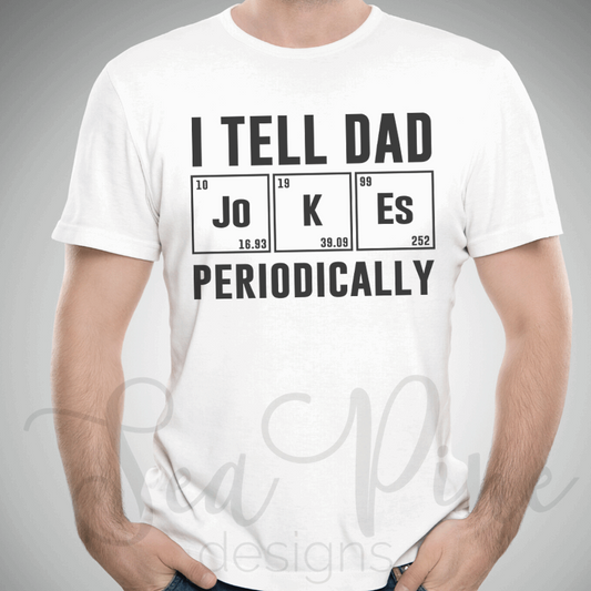 I TELL DAD JOKES Tee - Sea Pine Designs