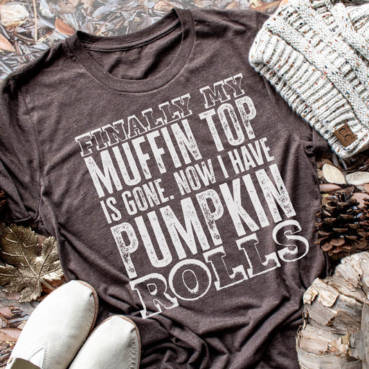 MUFFIN TOPS PUMPKIN ROLLS Tee - Sea Pine Designs