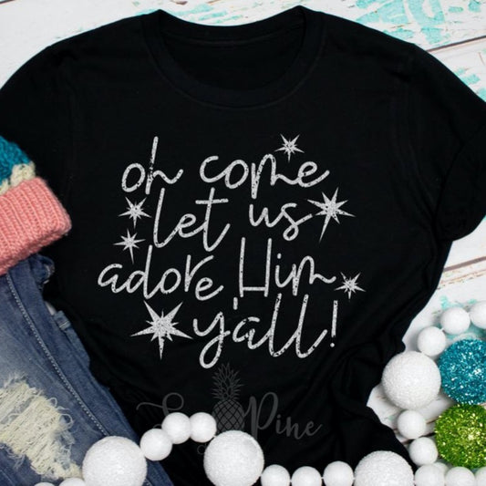 LET US ADORE HIM Tee - Sea Pine Designs