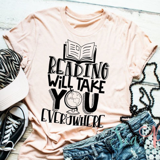 READING WILL TAKE YOU EVERYWHERE Tee - Sea Pine Designs