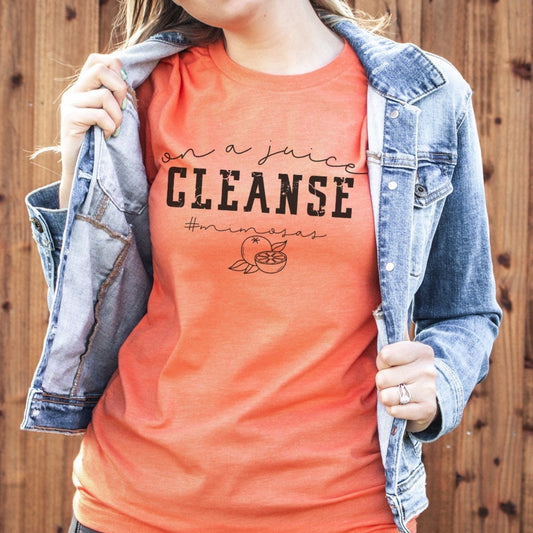 ON A JUICE CLEANSE Tee